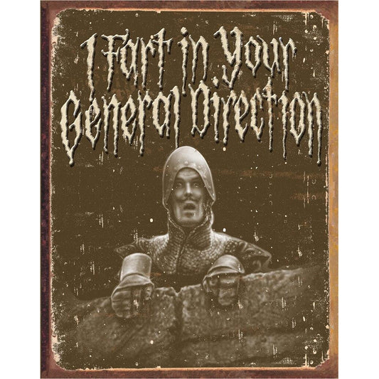Vintage-style sign with text 'I fart in your general direction' and a distressed border.