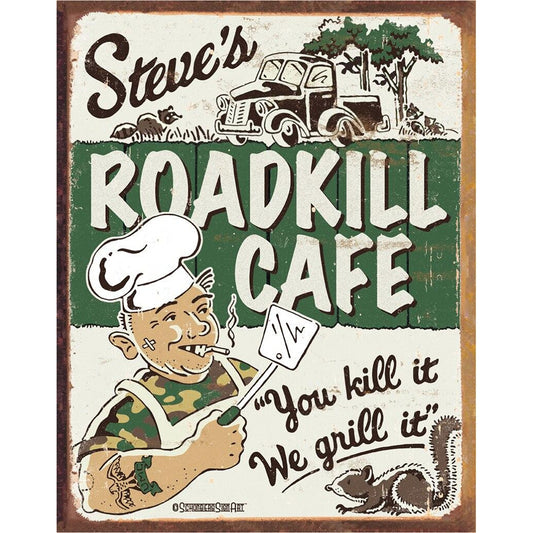 Vintage-style sign for 'Steve's Roadkill Cafe' with cartoon character and text.