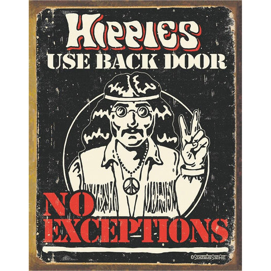 Vintage-style sign with a graphic of a person wearing a headband and peace sign, with text 'Hippies Use Back Door No Exceptions'.