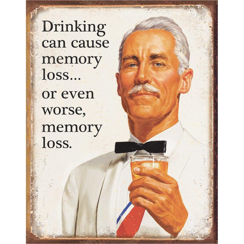 Vintage-style poster with a man holding a drink and text about drinking causing memory loss.