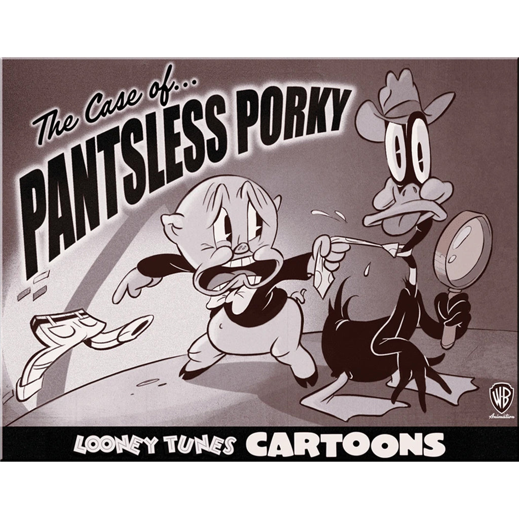 Tin Sign with a Printing of a Poster Starring Porky Pig and Daffy Duck with the Title of The Case of Pantsless Porky from Looney Tunes Cartoons