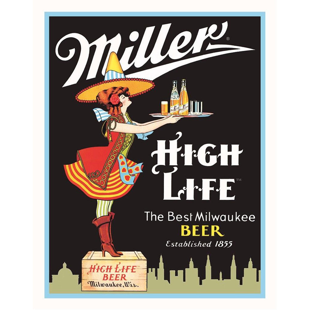 Vintage-style advertisement for Miller High Life beer featuring a woman in a colorful dress and sombrero holding bottles and glasses.
