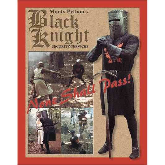 Monty Python's Black Knight security services poster with a knight in armor and humorous text.