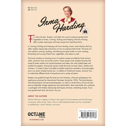 Back cover of a book titled 'Canning, Pickling and Freezing with Irma Harding' by Marilyn McCray.  Published by Octane Press with text and a vintage-style portrait.