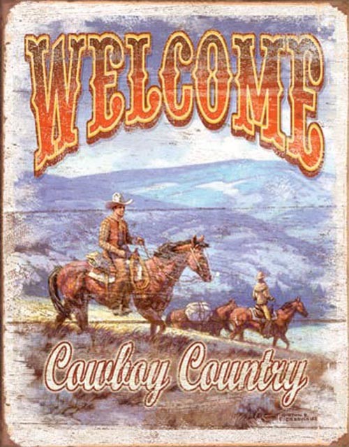 Welcome Cowboy Country (Weathered)